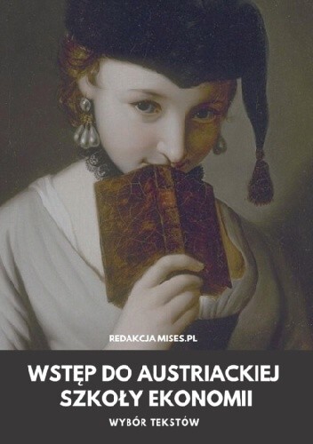 Wstęp do austriackiej szkoły ekonomii