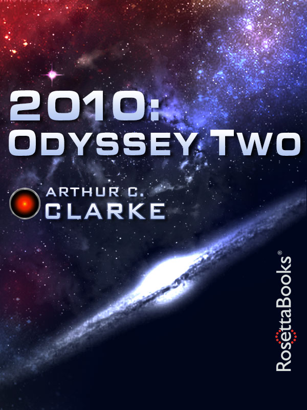 2010: Odyssey Two (Space Odyssey Series)