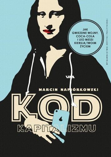 Kod kapitalizmu (Polish Edition)